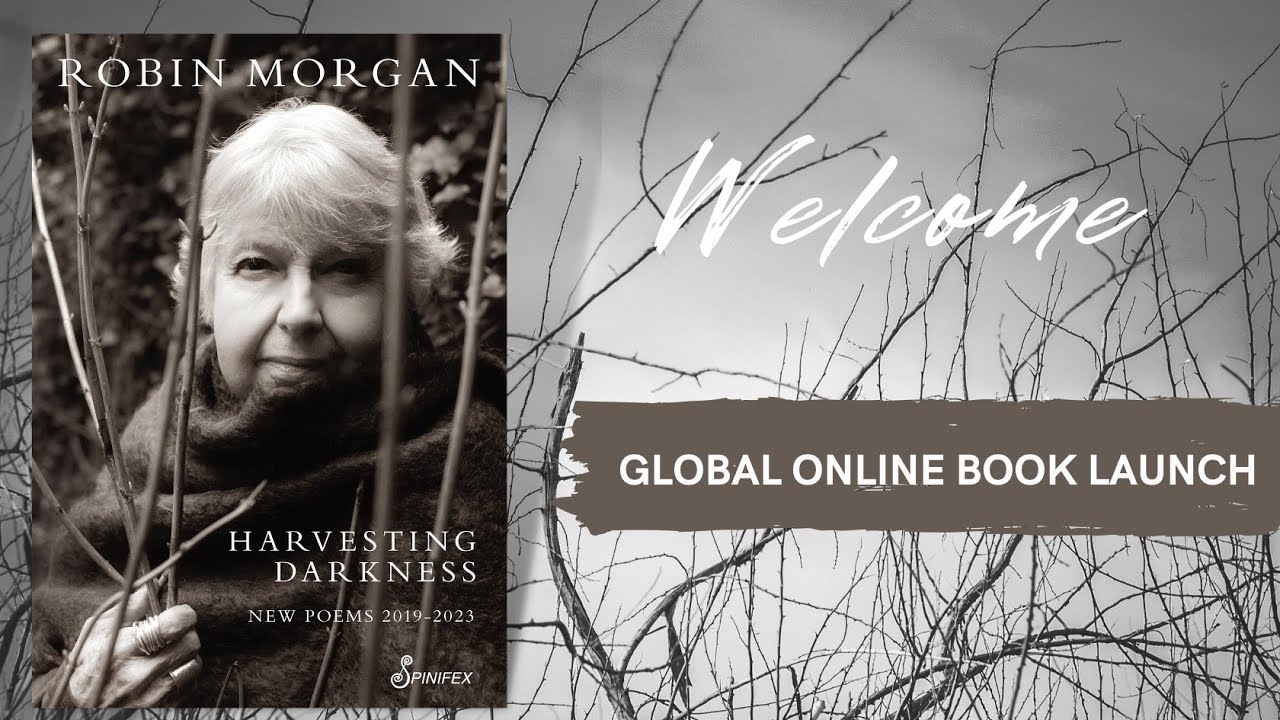 Robin Morgan Harvesting Darkness Book Launch
