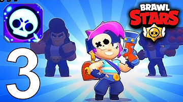 Brawl Stars Part 3 Gameplay Walkthrough Android IOS