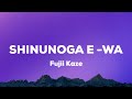 Fujii Kaze - Shinunoga E-Wa (Lyrics)