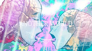 ANOTHER WORLD