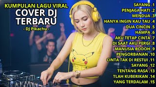 KUMPULAN LAGU POP VIRAL COVER DJ TERBARU - DJ PIKACHU #19
