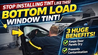 Bottom Loading Window Tint Explained (3 Huge Benefits for Installers)