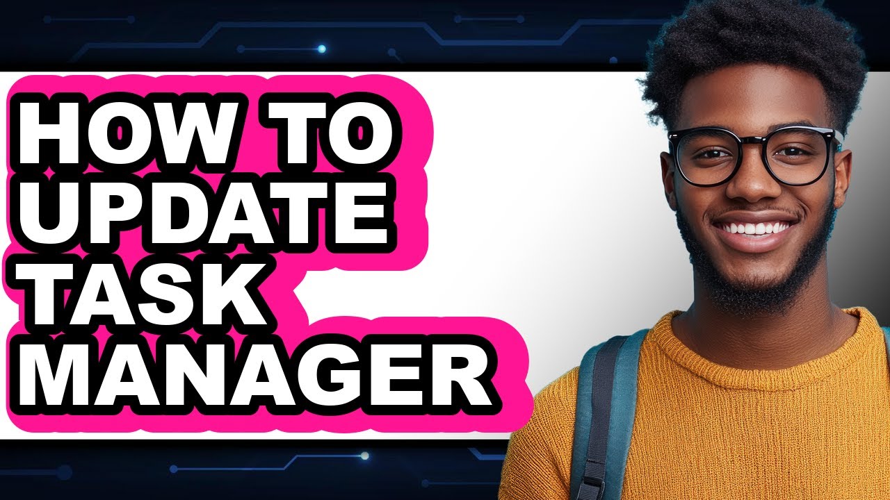 Task Manager Bloomerg Update Process How to Update Task Manager (updated) - YouTube