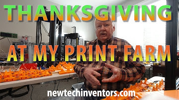 THANKSGIVING AT MY 3D PRINT FARM and a look at the parts for my filament counter.