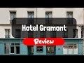 Ref:YTYKI1t32EA Hotel gramont review - is this paris hotel worth the money 