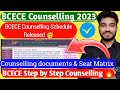 BCECE Counselling🔥•Counselling Schedule Released 🥳•Counselling documents & Seat Matrix •Step by step