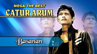 CATUR ARUM - BASANAN (MEGA THE BEST)