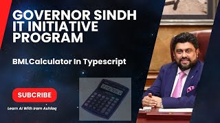 BMI Calculator In Typescript Governor Sindh IT Initiative Program | TypeScript | Web 3.0 | AI |