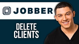 How to Delete Clients on Jobber