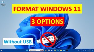 3 Options to Format Windows 11 Without USB