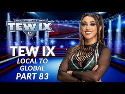 Things are going Out of Control | TEW IX | Local to Global | Real World Mod | Episode 83
