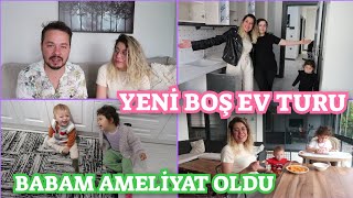 YENİ BOŞ EV TURU🏡TAŞINMA ÖNCESİ PLANLAMA🤍AMELİYAT OLDU🥺SON DURUMU NASIL