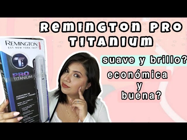Reseña Plancha Remington Pro Titanium || Mod. S1306 - YouTube