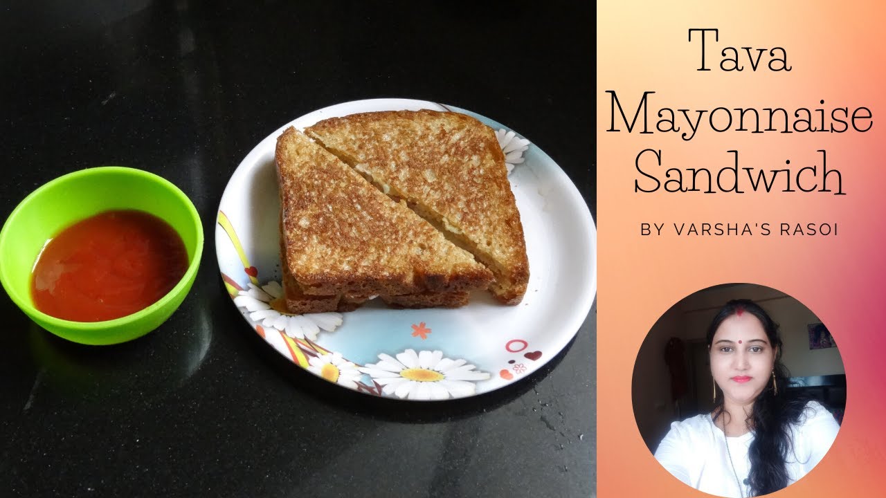 Tava Mayonnaise Sandwich in 5 Minutes | Easy Morning Breakfast | By Varsha