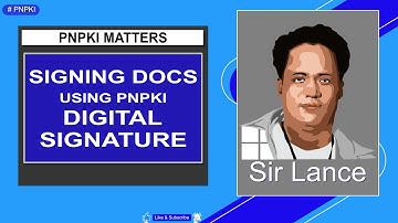 Signing Documents using PNPKI Digital Signature