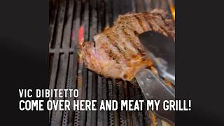 Come over here and meat my grill! @VicDiBitetto