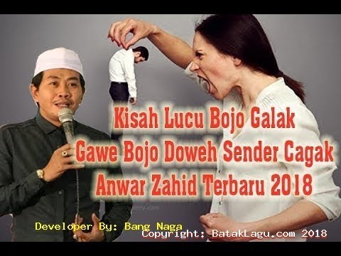 Ceramah Anwar Zahid Bojo Galak Baget Ngakak Youtube Ceramah Anwar Zahid Bojo Galak Baget Ngakak Youtube