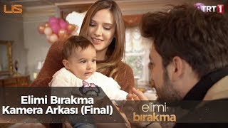 Elimi Bırakma Kamera Arkası (Final) Resimi