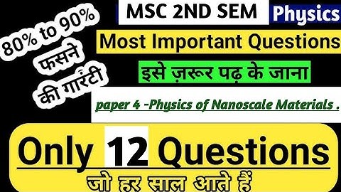 Msc physics 2nd sem important questions // physics of nanoscale materials important questions #msc