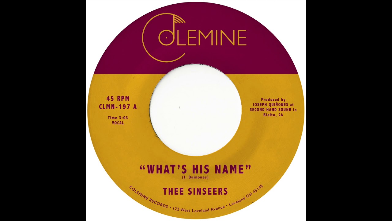 Thee Sinseers What S His Name Official Audio Youtube