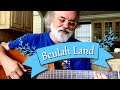 Beulah Land - #guitar and #voice