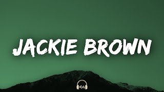 Brent Faiyaz - JACKIE BROWN (Lyrics)