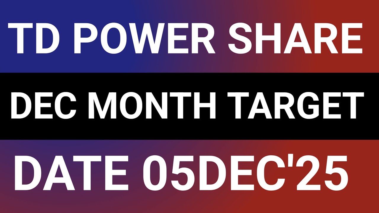 TD POWER SYSTEMS STOCK LATEST NEWS 5DEC'25/TD POWER SYSTEMS SHARE LATEST ANALYSIS WITH TARGET