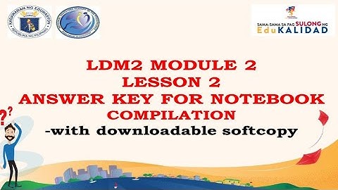 #LDM2 #KEYANSWER LDM2 MODULE 2 (LESSON 2) KEY ANSWER FOR NOTEBOOK COMPILATION | TEACHER ARCI_14