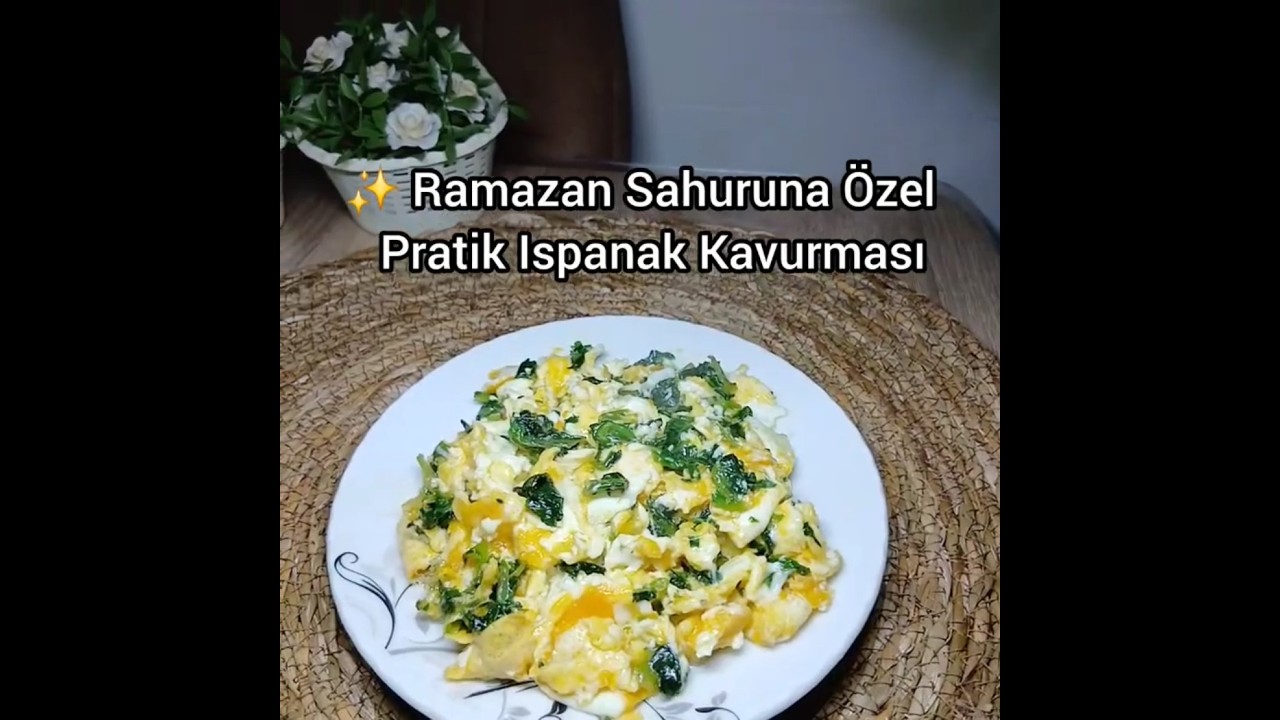 Ramazan Sahuruna Özel Pratik Ispanak Kavurması💫 #keşfetbeniöneçıkar#keşfet#shorts video#sahur