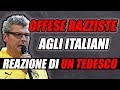 REAZIONE DI UN TEDESCO- TELECRONISTI DEL BVB CON OFFESE RAZZISTE AGLI ITALIANI