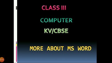 #studytime Computer for kids/Class3 KV/CBSE computer/More about MS word/sample questions answers