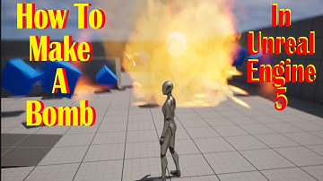 How to Make a Bomb in Unreal Engine 5 (FOR VIDEO GAMES)