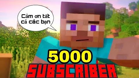 🎇Kỉ Niệm Kênh YouTube Đạt Cột Mốc 5000 Subscriber Và Cảm Ơn Tất Cả Các Bạn 🎇