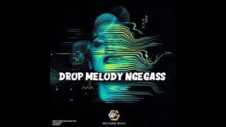 Drop Melody Habibi NoBrain