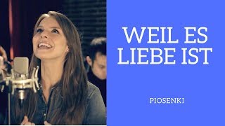 niemieckie piosenki  |  Könige und Priester  /  Weil es Liebe ist