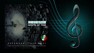 Momento - Waste Of Time (Short Vocal Club Mix) #italodisco 2023