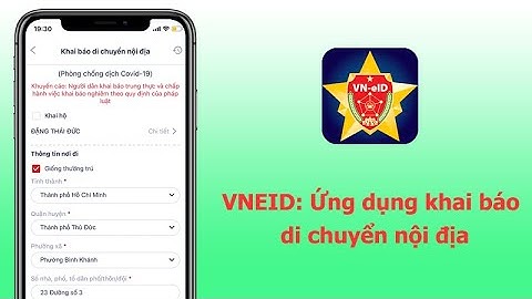 Khai báo y tế bằng app VNEID cấp mã QR của Bộ Công An