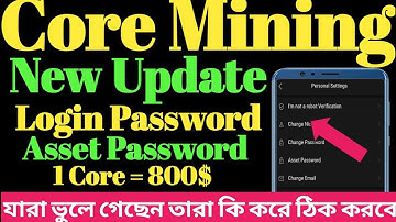 Satoshi Core Mining New Update || Login & Asset Password Recovery || Core Mining Latest New  Update