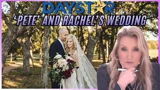 Daystar: Pete & Rachel’s Wedding