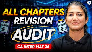 CA Inter Audit All Chapter Revision in 3 Hours | CA Inter May 2026 | CA Aarti Lahoti