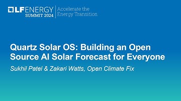 Quartz Solar OS: Building an Open Source AI Solar Forecast for Everyo... Sukhil Patel & Zakari Watts