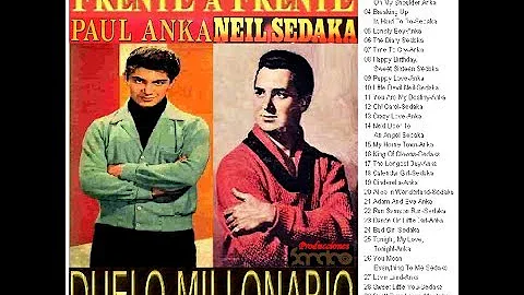 PAUL ANKA / NEIL SEDAKA DUELO MILLONARIO