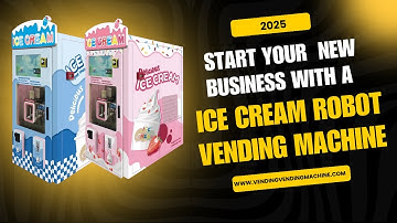 Ultimate Ice Cream Maker Vending Machine: How It Works & Why You Need One ,