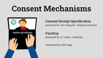 MyData Webinar #4 Consent Mechanisms