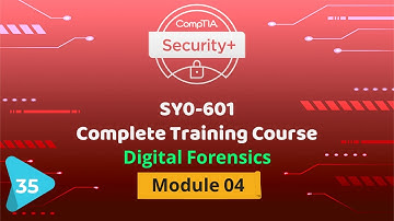 CompTIA Security+ SY0-601 | Module 04  Digital Forensics | Training Course | Urdu Hindi