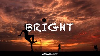 Bright - Plàsi (lyrics)