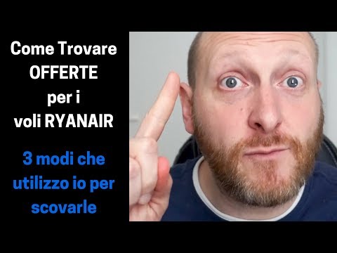 Come Trovare OFFERTE voli RYANAIR, 3 modi che utilizzo io per scovarle