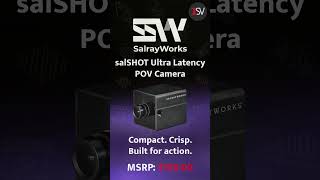 SalrayWorks salSHOT Ultra Latency Camera – Compact POV Power from $769 🎥🔥