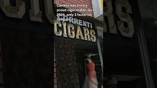 Canada's Cigar Legacy: Fading Fast
