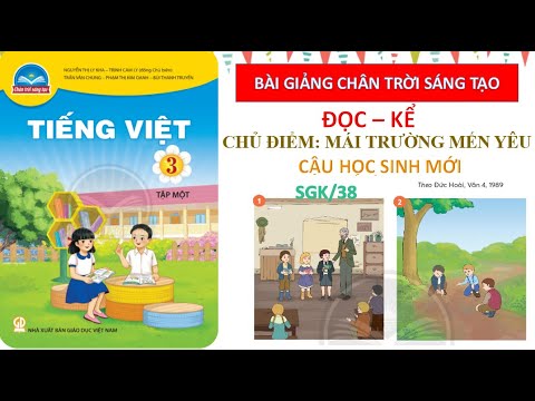 Video Kể chuyện Cậu học sinh mới | Tiếng Việt Lớp 3 | Tập 1... - YouTube